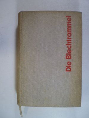 Die Blechtrommel. Roman