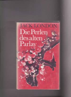 Die Perlen des alten Parlay