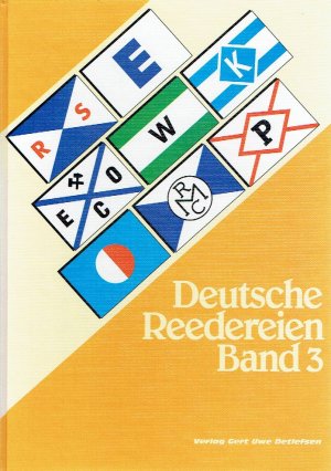 gebrauchtes Buch – Detlefsen, Gert Uwe – Deutsche Reedereien, Band 3.