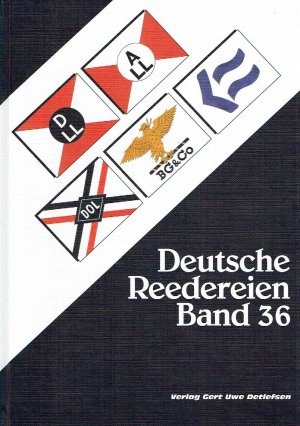 Deutsche Reedereien Band 36. Deutsche Levante - Linie.