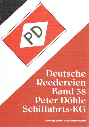 Deutsche Reedereien, Band 38: Peter-Döhle-Schiffahrts-KG.