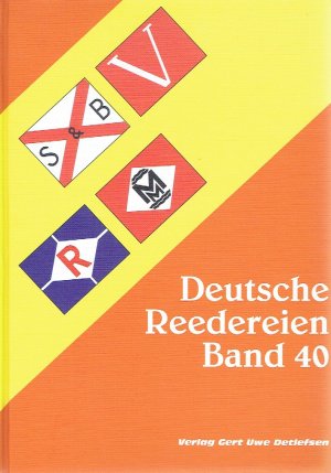 Deutsche Reedereien Band 40.