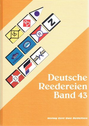 Deutsche Reedereien Band 43. .