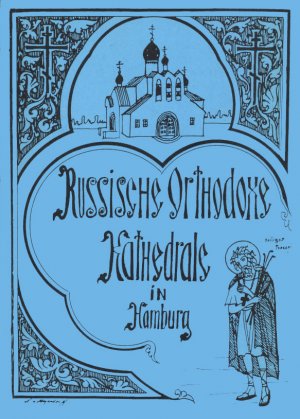 Die russische orthodoxe Kirche des heiligen Prokop in Hamburg. Eine Beschreibung und Einführung in die Orthodoxie anhand der Fresken und Ikonen