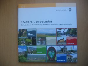 gebrauchtes Buch – Stadtverwaltung Bad Kreuznach – Stadtteil-Broschüre. Bad Münster am Stein-Ebernburg - Bosenheim - Ippesheim - Planig - Winzenheim