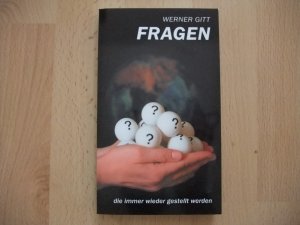 gebrauchtes Buch – Werner Gitt – Fragen, die immer wieder gestellt werden