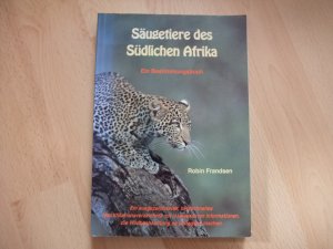 Säugetiere des Südlichen Afrika ein Bestimmungsbuch