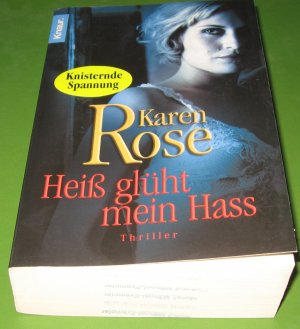 gebrauchtes Buch – Karen Rose – Heiß glüht mein Hass