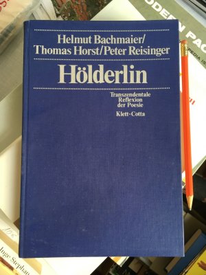 Hölderlin., Transzendentale Reflexion der Poesie.