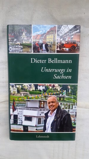 Dieter Bellmann - Unterwegs in Sachsen