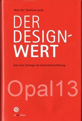 gebrauchtes Buch – Zec, Peter; Jacob – Der Designwert - Eine neue Strategie der Unternehmensführung