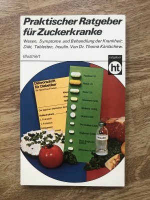 gebrauchtes Buch – Thoma Kantschew – Praktischer Ratgeber für Zuckerkranke.