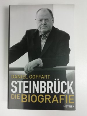 gebrauchtes Buch – Daniel Goffart – Steinbrück - Die Biografie