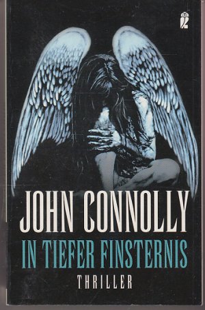 gebrauchtes Buch – John Connolly – In tiefer Finsternis