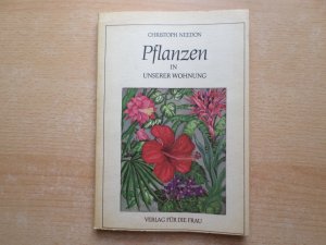 Pflanzen in unserer Wohnung