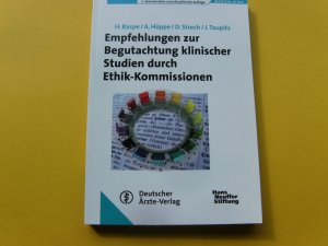 Empfehlungen zur Begutachtung klinischer Studien durch Ethik-Kommissionen