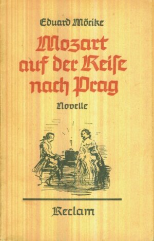 gebrauchtes Buch – Eduard Mörike – Mozart auf der Reise nach Prag gebrauchtes Buch – Eduard Mörike – Mozart auf der Reise nach Prag