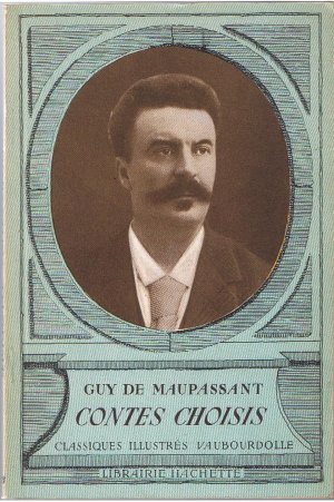 antiquarisches Buch – Guy de Maupassant – Conte Choisis - Classiques Illustres Vaubourdolle 28 - Guy de Maupassant