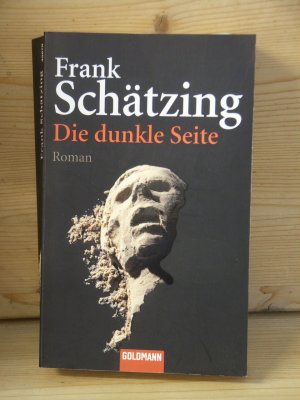 gebrauchtes Buch – Frank Schätzing – "Die dunkle Seite" roman