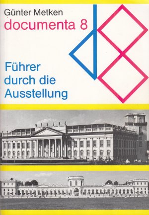 gebrauchtes Buch – Günter Metken – Documenta 8, Ausstellungskatalog, Führer durch die Ausstellung