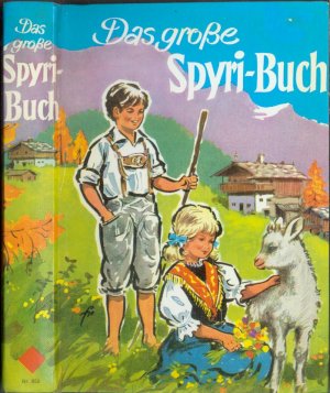 Das große Spyri- Buch