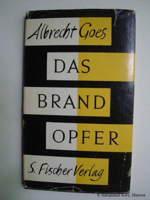 Das Brandopfer. Eine Erzählung. (Signiertes Exemplar) 11. - 20. Tsd. (im Jahr der EA)