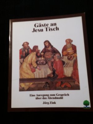 Gäste an Jesu Tisch