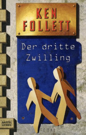 gebrauchtes Buch – Ken Follett – Der dritte Zwilling