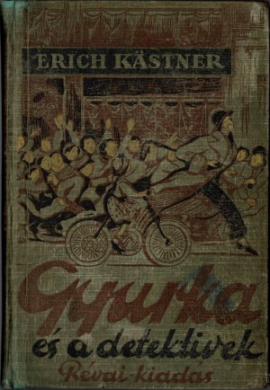 antiquarisches Buch – Erich Kästner – Gyurka és a detektivek (Emil und die Detektive)