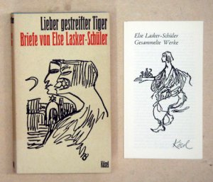 Lieber gestreifter Tiger. Briefe von Else Lasker-Schüler. Erster Band.