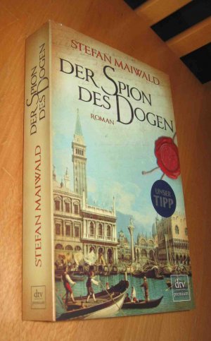 gebrauchtes Buch – Stefan Maiwald – Der Spion des Dogen - Davide Venier Bd. 1