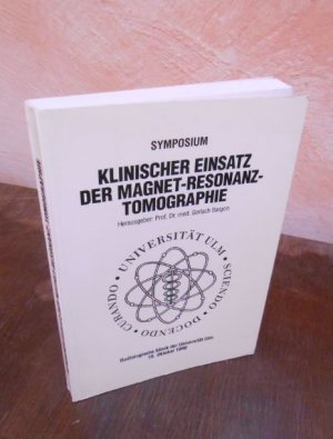 gebrauchtes Buch – Prof. Dr. med – Klinischer Einsatz der Magnet-Resonanz-Tomographie