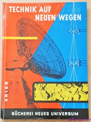 Technik auf neuen Wegen