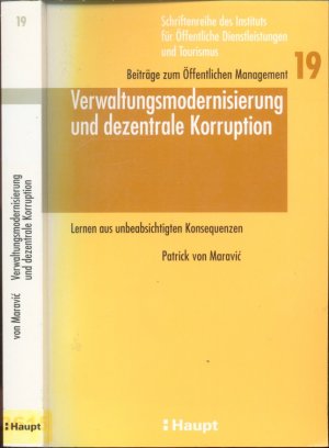 Verwaltungsmodernisierung und dezentrale Korruption: Lernen aus unbeabsichtigten Konsequenzen /