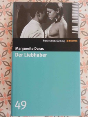 gebrauchtes Buch – Marguerite Duras – Süddeutsche Zeitung Bibliothek / Der Liebhaber