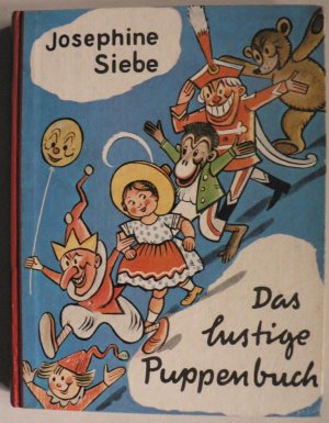 Das lustige Puppenbuch. Eine heitere Geschichte aus dem Puppenland