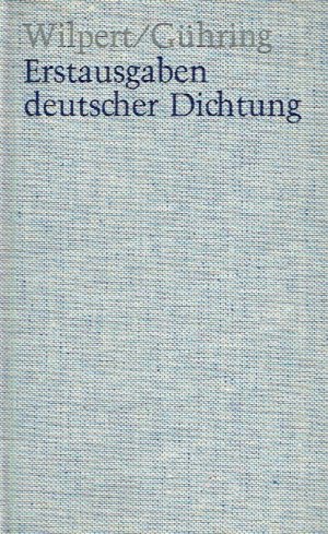 Erstausgaben deutscher Dichtung. Eine Bibliographie zur deutschen Literatur 1600 - 1960.