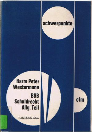 gebrauchtes Buch – Harm Peter Westermann – BGB-Schuldrecht - Allgemeiner Teil. (2., überarbeitete Auflage)