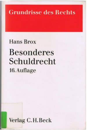 gebrauchtes Buch – Hans Brox – Besonderes Schuldrecht (16. Auflage/1990)