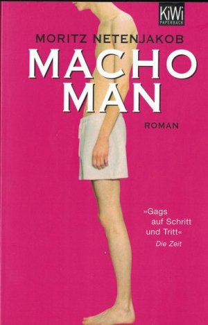 gebrauchtes Buch – Moritz Netenjakob – Macho Man