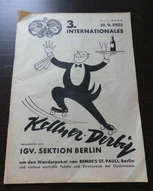 antiquarisches Buch – IGV. Sektion Berlin  – 3. Internationales Kellner-Derby um den Wanderpokal von REMDE´S ST. PAULI, Berlin. 21.9.1952