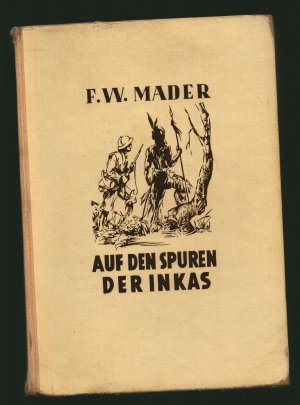 Auf den Spuren der Inkas