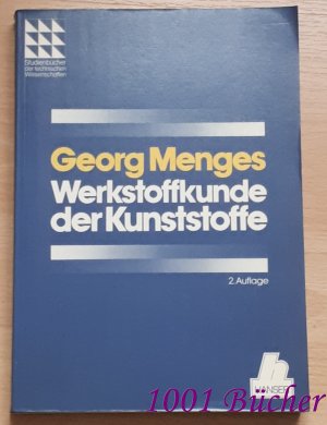 Werkstoffkunde der Kunststoffe