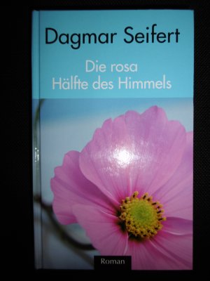 Die rosa Hälfte des Himmels