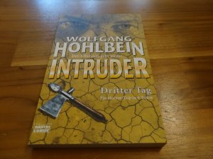 gebrauchtes Buch – Wolfgang Hohlbein – Der Albtraum geht weiter...Intruder: 3. Tag