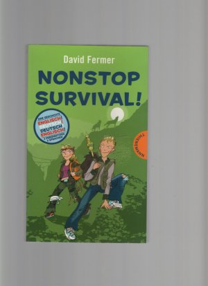 gebrauchtes Buch – David Fermer – Nonstop Survival! eine Geschichte Englisch/Deutsch Deutsch/Englisch 2 Perspektiven