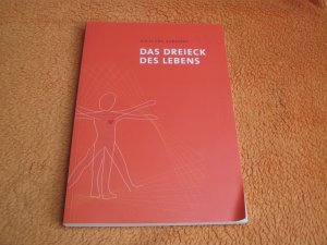 gebrauchtes Buch – Uwe Karstädt – Das Dreieck des Lebens