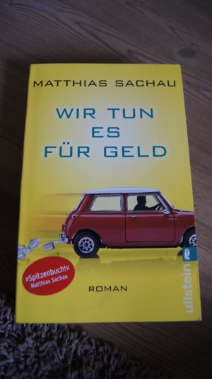 gebrauchtes Buch – Matthias Sachau – Wir tun es für Geld