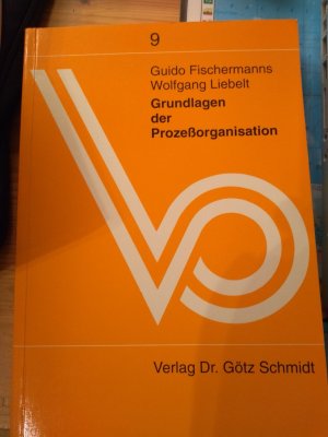 gebrauchtes Buch – Fischermanns, Guido; Liebelt – Grundlagen der Prozeßorganisation