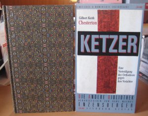 gebrauchtes Buch – Chesterton, Gilbert Keith – Ketzer. Eine Verteidigung der Orthodoxie gegen ihre Verächter (Die Andere Bibliothek 263) [NEU mit Pappschuber]